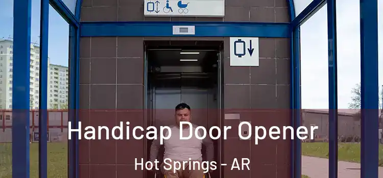  Handicap Door Opener Hot Springs - AR