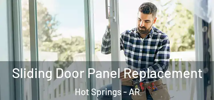 Sliding Door Panel Replacement Hot Springs - AR