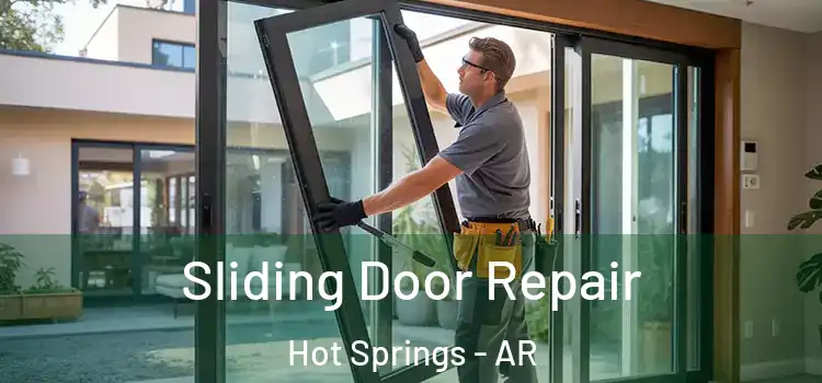 Sliding Door Repair Hot Springs - AR